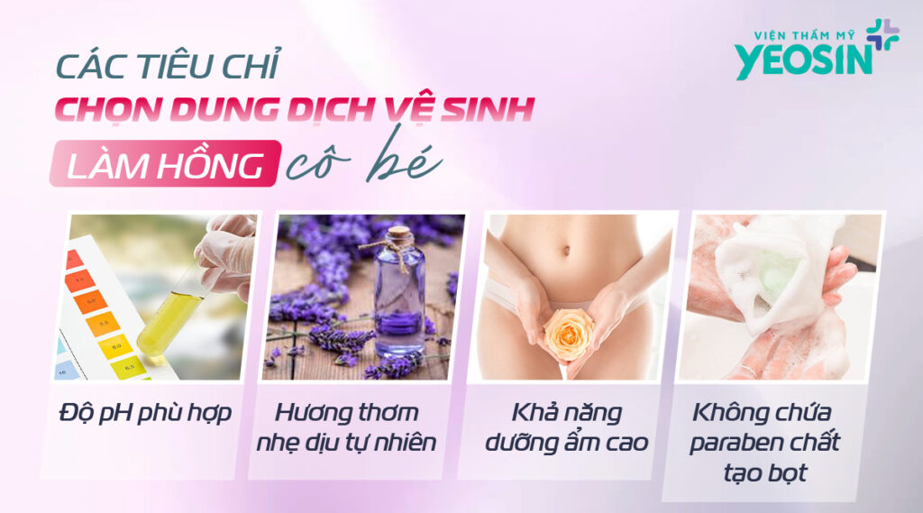 Các tiêu chí lựa chọn dung dịch vệ sinh làm hồng cô bé