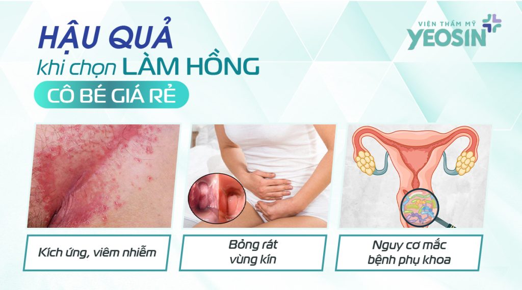 Cảnh báo khi chọn làm hồng cô bé giá rẻ